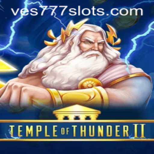 Temple of Thunder II: Unveiling the Epic Adventure of VES777